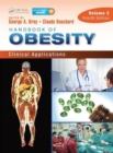 Handbook of Obesity - Volume 2 : Clinical Applications, Fourth Edition - Book
