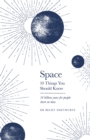 Space: 10 Things You Should Know - Book