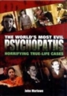World's Most Evil Psychopaths - Book