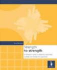 Strength to Strength : A Facilitator's Guide to Preparing Supervisers, Students and Trainees for Supervision - Book