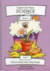 Support for Basic Science : Life Processes and Living Things Bk. 1A - Book