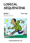 Logical Sequencing : 3 Section Stories Bk. 1 - Book