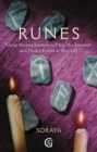 Runes : Using Ancient Symbols, Names and Numerology to Help You Interpret and Predict Events in Your Life - Book