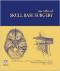 Atlas of Skull Base Surgery - Book