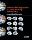 Functional MRI : Applications in Clinical Neurology and Psychiatry - Book