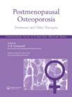 Postmenopausal Osteoporosis : Hormones & Other Therapies - Book