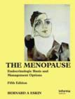 The Menopause : Endocrinologic Basis and Management Options - Book