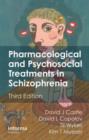 Pharmacological and Psychosocial Treatments in Schizophrenia - Book