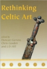 Rethinking Celtic Art - Book