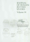 Journal of Roman Pottery Studies Volume 14 - Book
