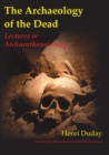 The Archaeology of the Dead - Book