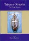 Trireme Olympias : The Final Report - Book