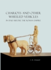 Chariots and Other Wheeled Vehicles in Italy Before the Roman Empire - Book