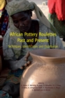 African Pottery Roulettes Past and Present : Techniques, Identification and Distribution - eBook
