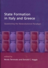 State Formation in Italy and Greece : Questioning the Neoevolutionist Paradigm - Book