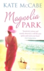 Magnolia Park - Book