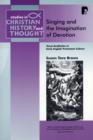 Singing and the Imagination of Devotion : Vocal Aesthetics in Early English Protestantism - Book