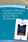 Church, Ministry and Sacraments in the New Testament - Book