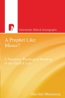 A Prophet Like Moses? : A Narrative-Theological Reading of the Elijah Cycle - Book