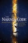 The Narnia Code : C S Lewis and the Secret of the Seven Heavens - eBook
