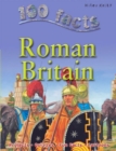 100 Facts - Roman Britain - Book