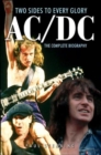 Ac/dc: Two Sides To Every Glory : The Complete Biography - Book