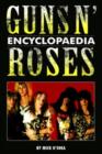 The Guns N' Roses Encyclopaedia - Book