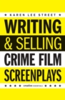 Writing & Selling - Crime Film Screenplays - eBook