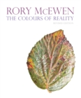 Rory McEwen: The Colours of Reality (revised edition) : The Colours of Reality (revised edition) - Book