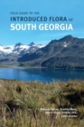 Field Guide to the Introduced Flora of South Georgia - Book