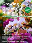 Growing Orchids at Home : The Beginner's Guide to Orchid Care - Book
