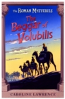 The Roman Mysteries: The Beggar of Volubilis : Book 14 - Book