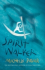 Spirit Walker : Book 2 from the bestselling author of Wolf Brother - eBook