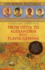 From Ostia to Alexandria with Flavia Gemina : Travels with Flavia Gemina - eBook