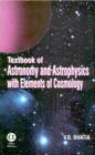 A Textbook of Astronomy and Astrophysics with Elements of Cosmology - Book