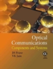 Optical Communications : Components and Systems - Book