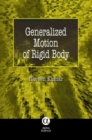 Generalized Motion of Rigid Body - Book