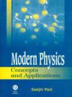 Modern Physics : Concepts and Applications - Book