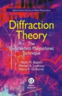 Diffraction Theory : The Sommerfeld-Malyuzhinets Technique - Book