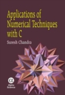 Applications of Numerical Techniques with C - Book