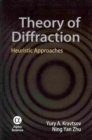 Theory of Diffraction : Heuristic Approaches - Book