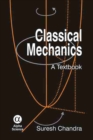 Classical Mechanics : A Textbook - Book