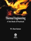 Thermal Engineering : A Textbook of Practicals - Book