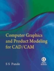 Computer Graphics and Product Modeling for CAD/CAM - Book