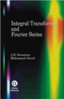 Integral Transforms and Fourier Series - Book