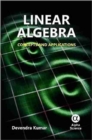 Linear Algebra : Concepts and Applications - Book