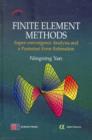 Finite Element Methods : Super-convergence Analysis and a Posteriori Error Estimation - Book
