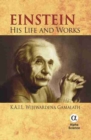 Einstein : His Life and Works - Book