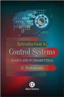 Introduction to Control Systems : Basics and Fundamentals - Book