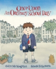 Once Upon an Ordinary School Day - Book